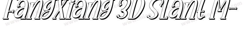 Fangxiang 3D Slant M字体转换